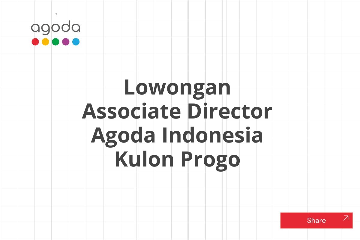 Lowongan Associate Director Agoda Indonesia Kulon Progo