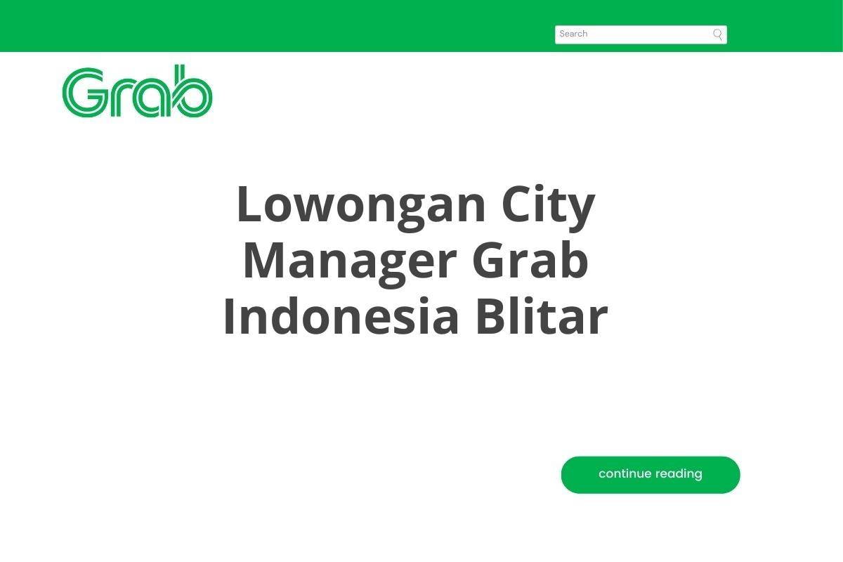 Lowongan City Manager Grab Indonesia Blitar