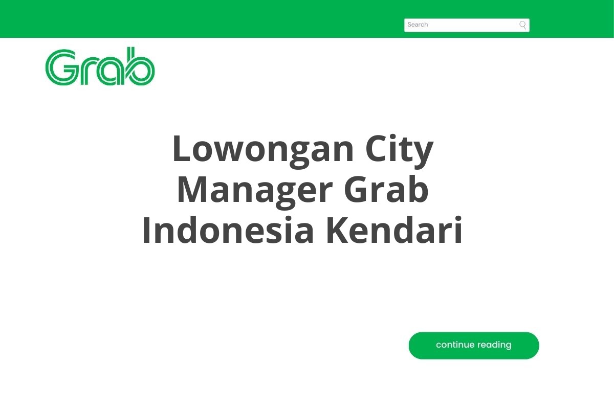 Lowongan City Manager Grab Indonesia Kendari