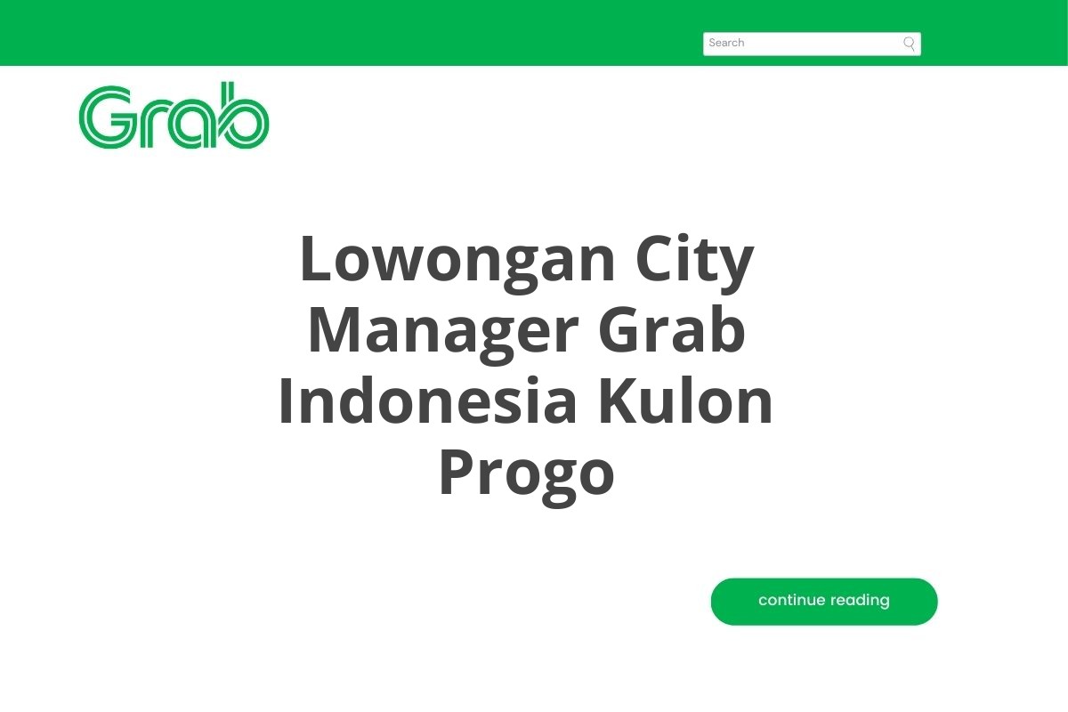 Lowongan City Manager Grab Indonesia Kulon Progo