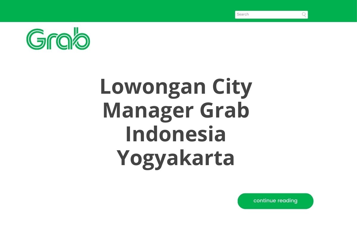 Lowongan City Manager Grab Indonesia Yogyakarta