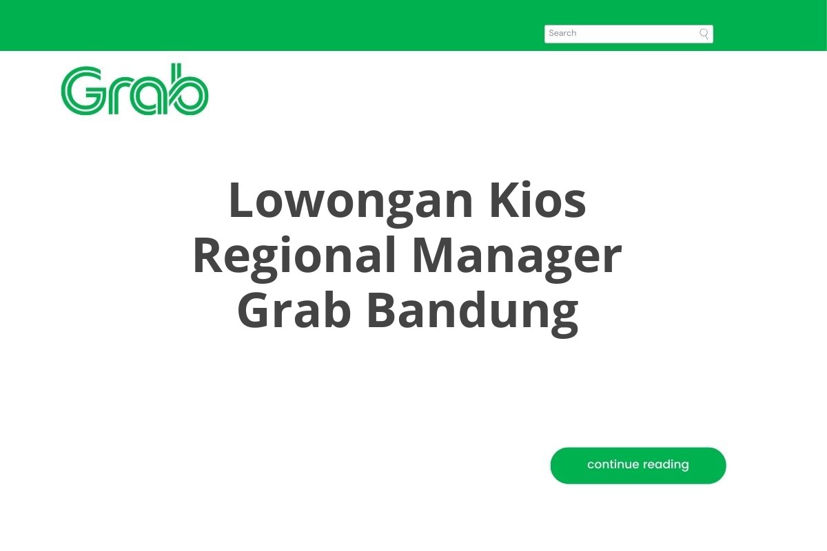 Lowongan Kios Regional Manager Grab Bandung