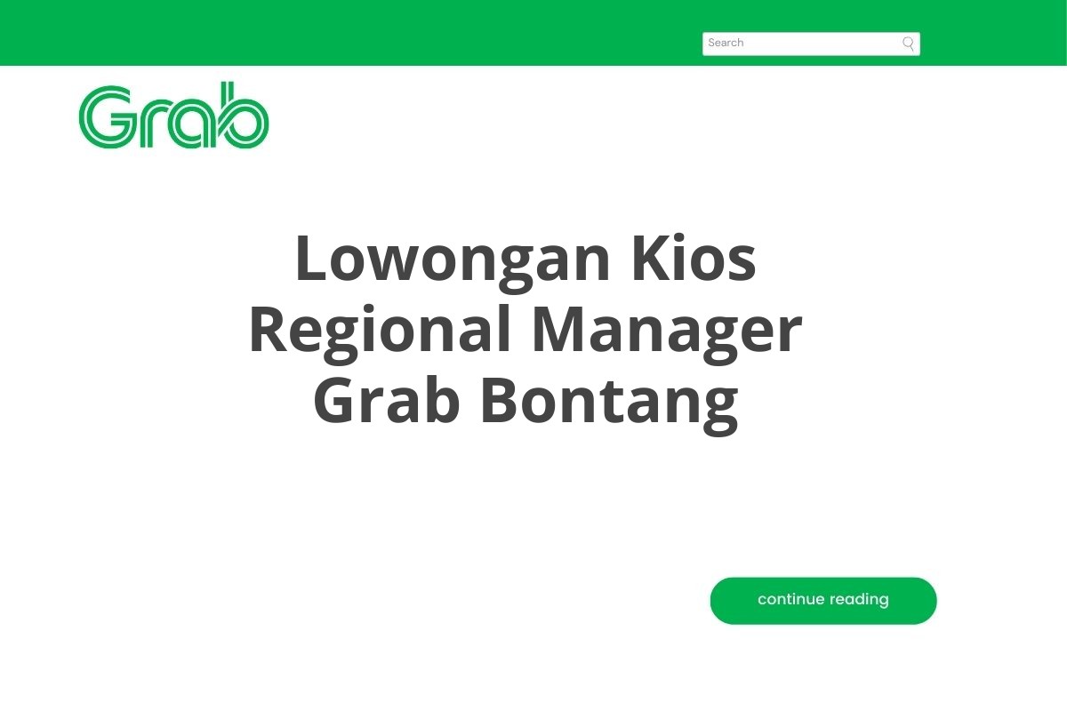 Lowongan Kios Regional Manager Grab Bontang