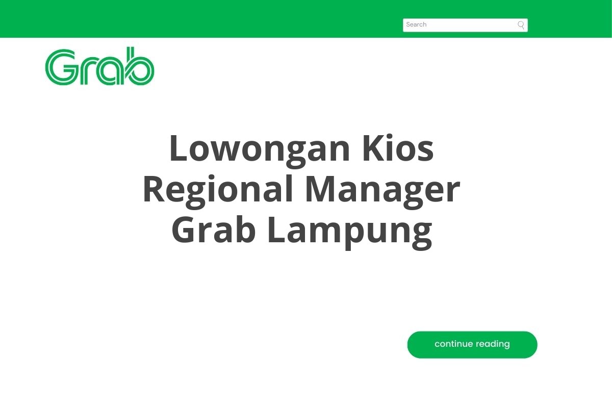 Lowongan Kios Regional Manager Grab Lampung