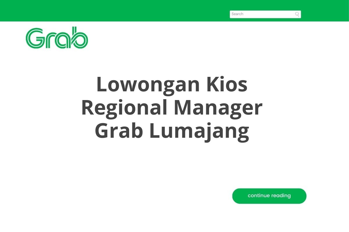 Lowongan Kios Regional Manager Grab Lumajang