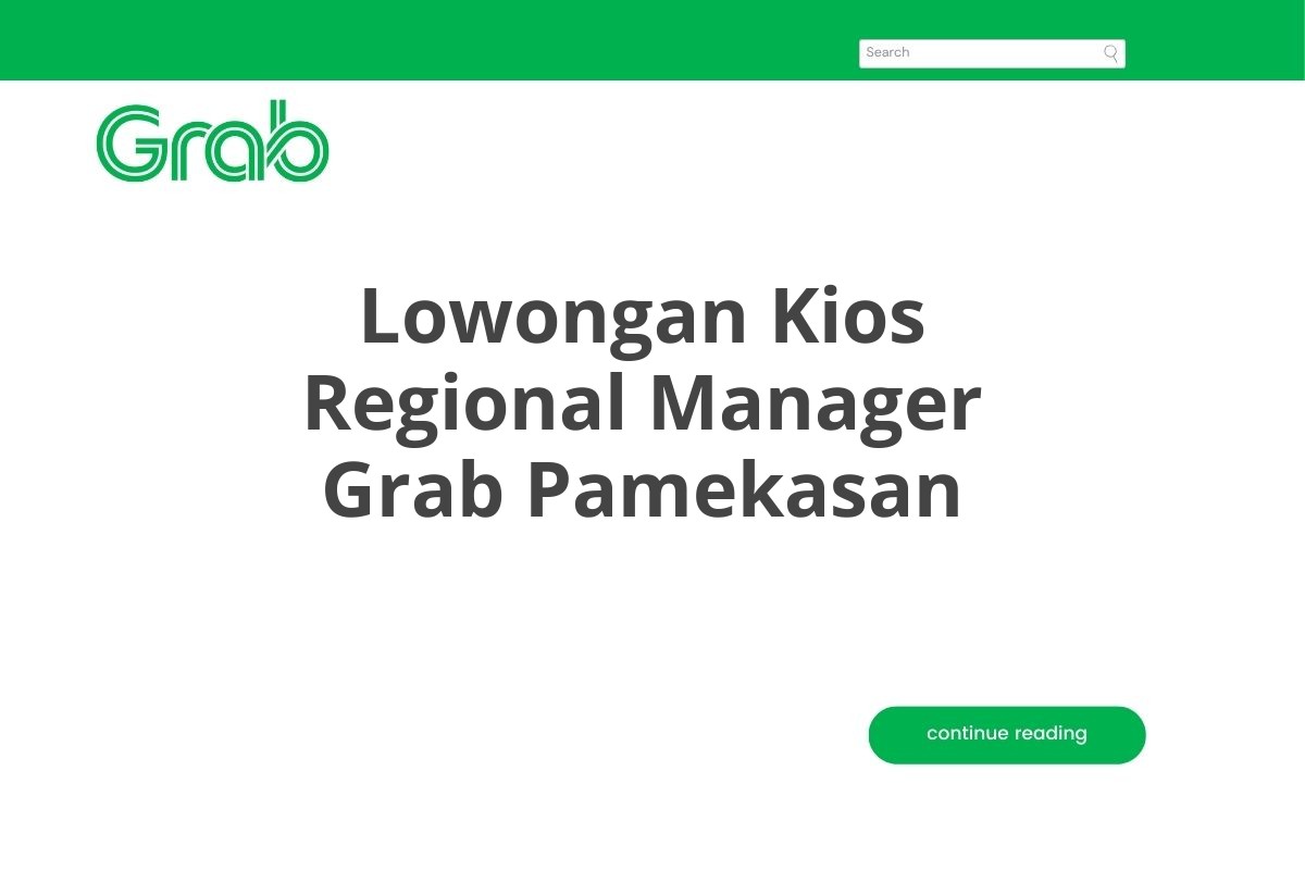 Lowongan Kios Regional Manager Grab Pamekasan