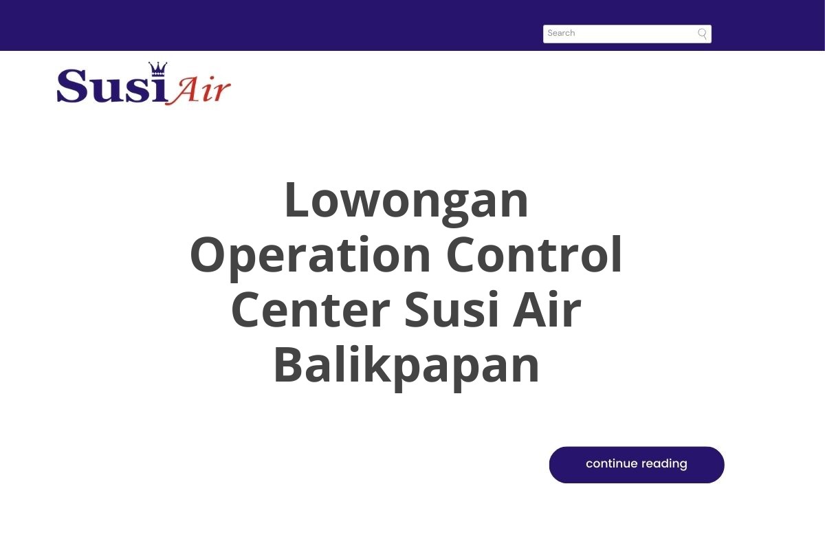 Lowongan Operation Control Center Susi Air Balikpapan