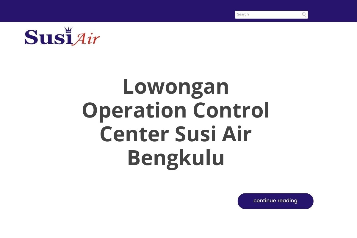 Lowongan Operation Control Center Susi Air Bengkulu