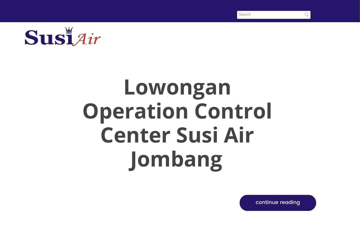 Lowongan Operation Control Center Susi Air Jombang