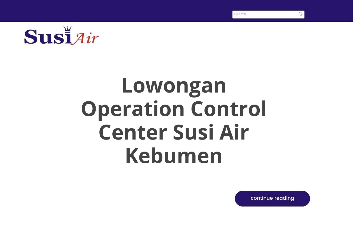 Lowongan Operation Control Center Susi Air Kebumen