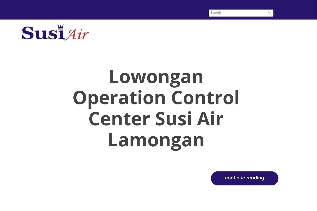 Lowongan Operation Control Center Susi Air Lamongan