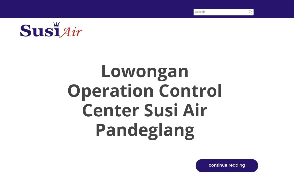 Lowongan Operation Control Center Susi Air Pandeglang