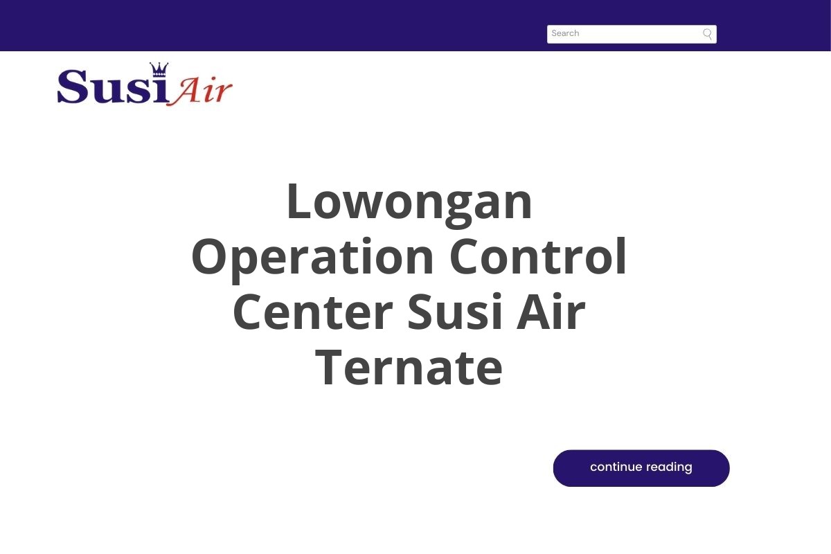 Lowongan Operation Control Center Susi Air Ternate