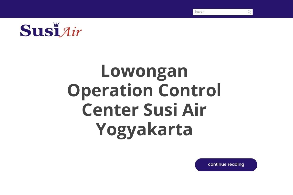 Lowongan Operation Control Center Susi Air Yogyakarta