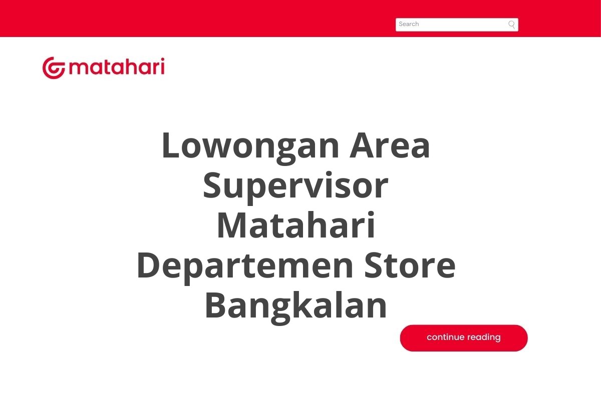 Lowongan Area Supervisor Matahari Departemen Store Bangkalan