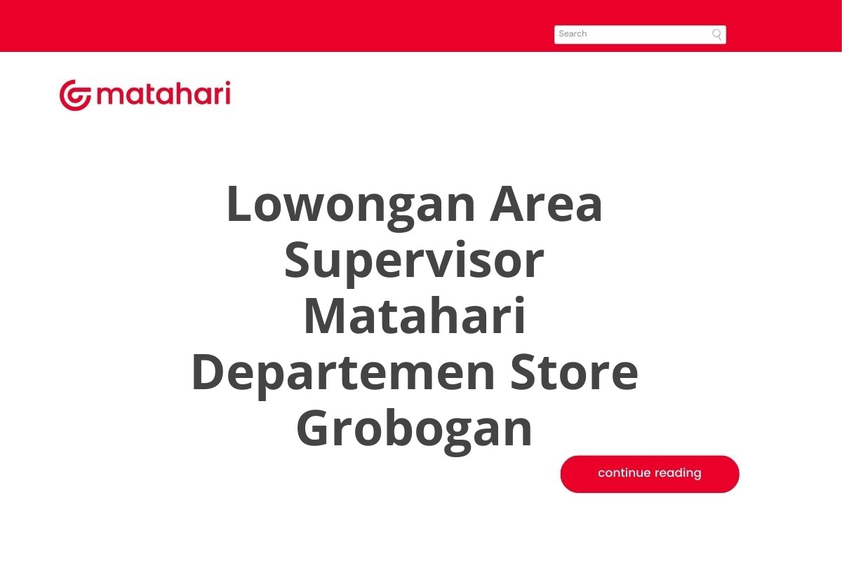 Lowongan Area Supervisor Matahari Departemen Store Grobogan