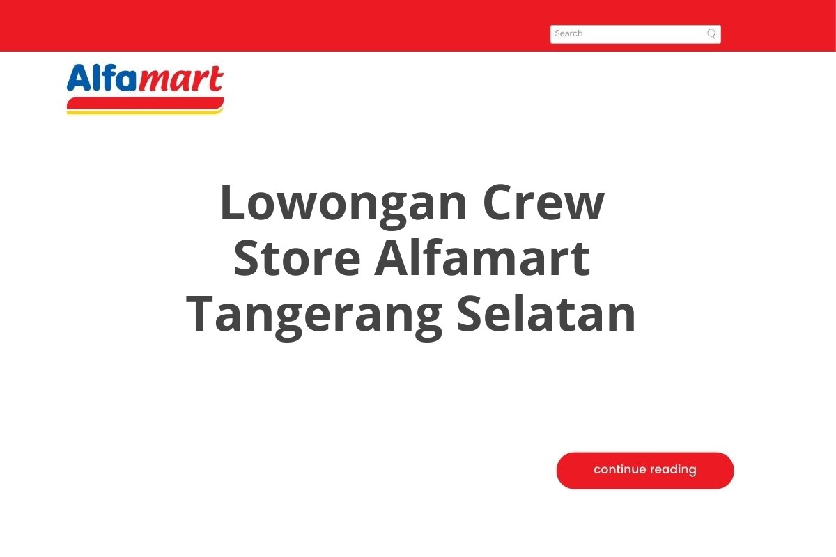 Lowongan Crew Store Alfamart Tangerang Selatan