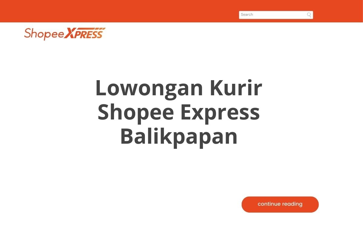 Lowongan Kurir Shopee Express Balikpapan