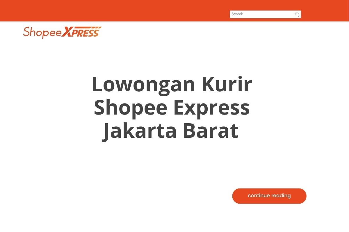 Lowongan Kurir Shopee Express Jakarta Barat