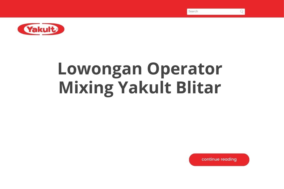 Lowongan Operator Mixing Yakult Blitar