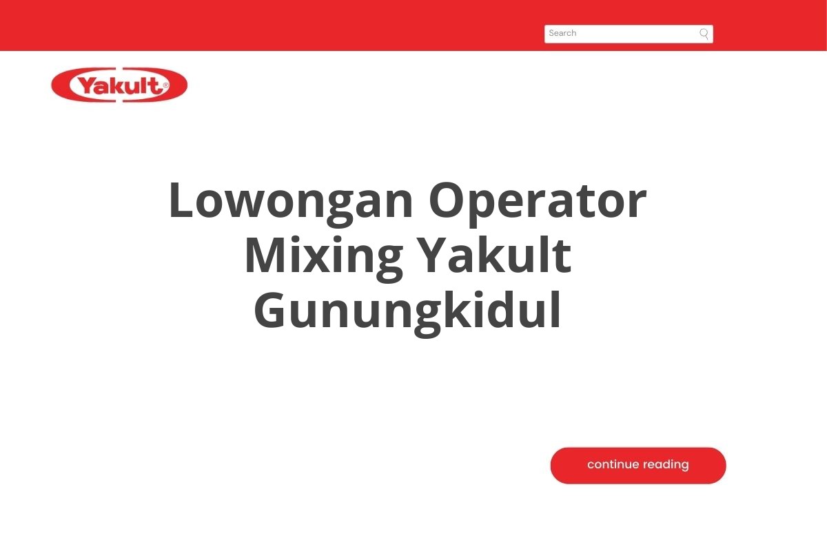 Lowongan Operator Mixing Yakult Gunungkidul