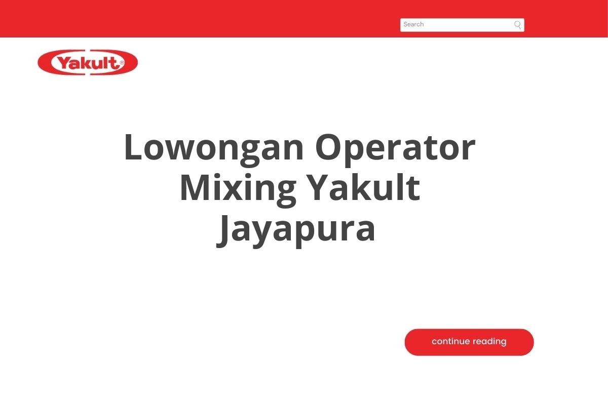 Lowongan Operator Mixing Yakult Jayapura