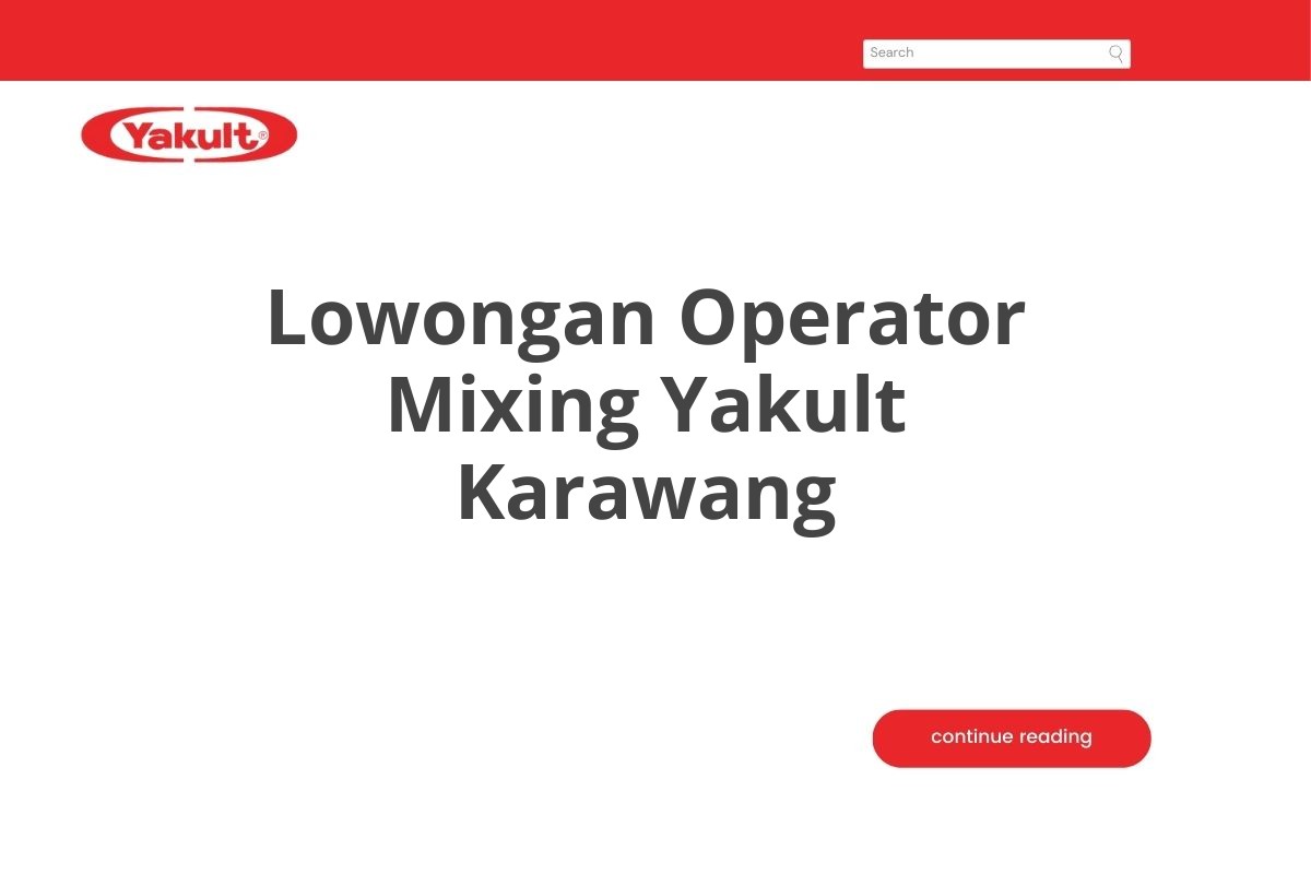 Lowongan Operator Mixing Yakult Karawang