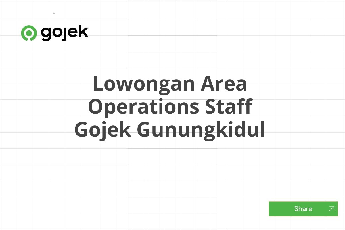 Lowongan Area Operations Staff Gojek Gunungkidul