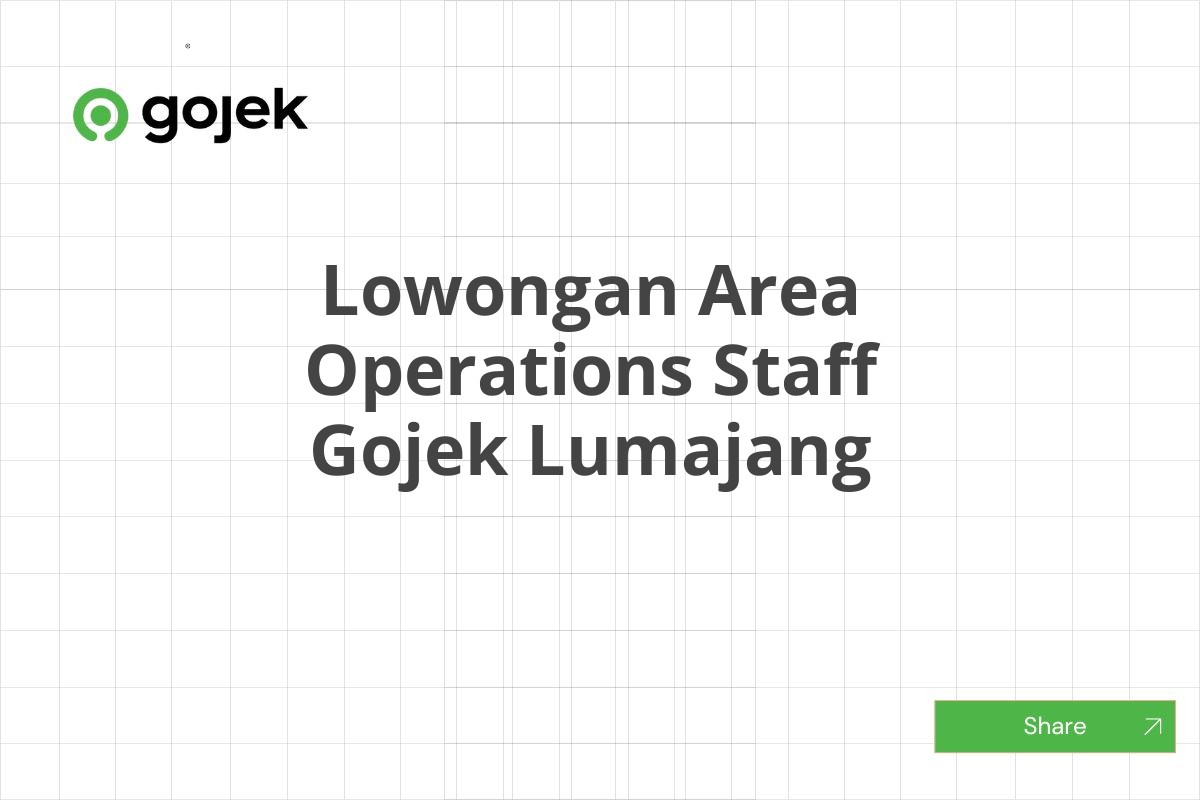 Lowongan Area Operations Staff Gojek Lumajang