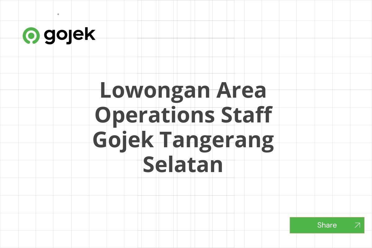 Lowongan Area Operations Staff Gojek Tangerang Selatan