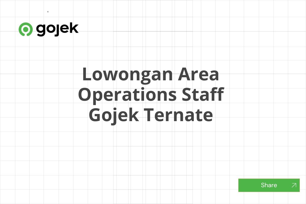 Lowongan Area Operations Staff Gojek Ternate