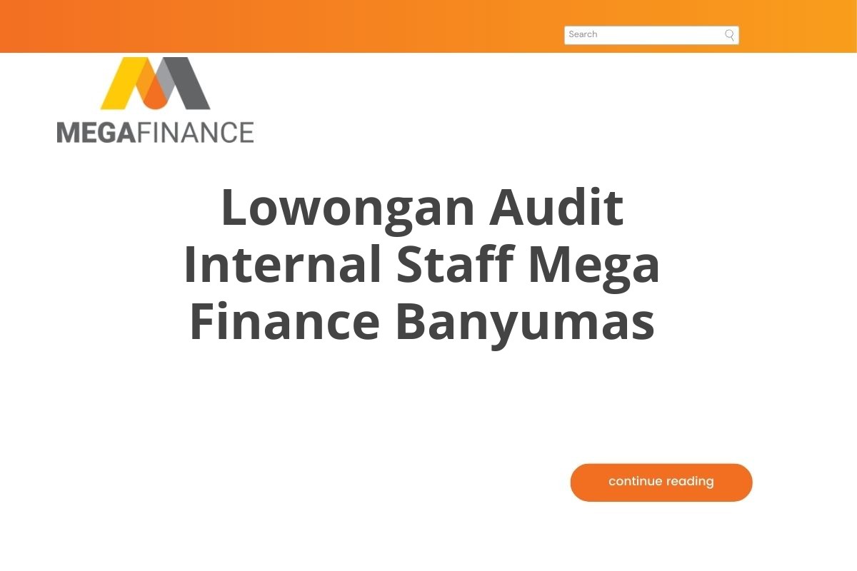 Lowongan Audit Internal Staff Mega Finance Banyumas