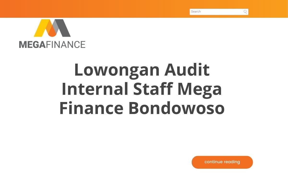 Lowongan Audit Internal Staff Mega Finance Bondowoso