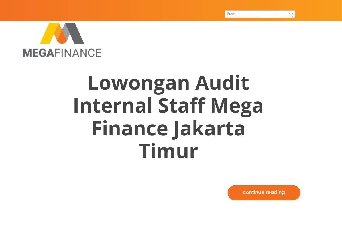 Lowongan Audit Internal Staff Mega Finance Jakarta Timur