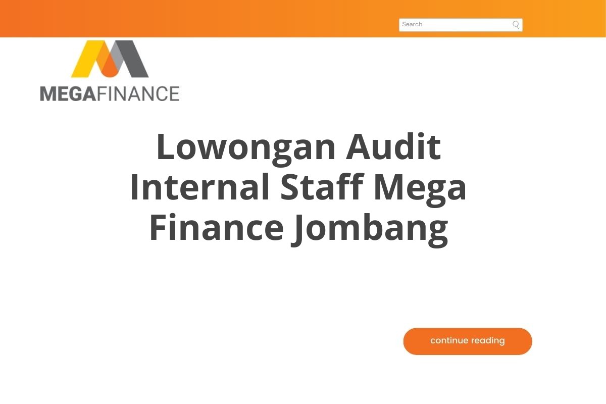 Lowongan Audit Internal Staff Mega Finance Jombang