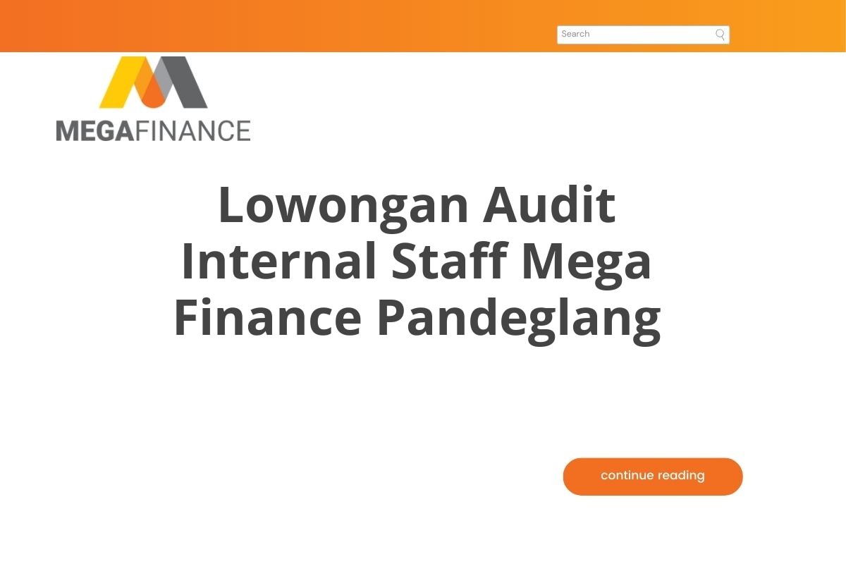 Lowongan Audit Internal Staff Mega Finance Pandeglang