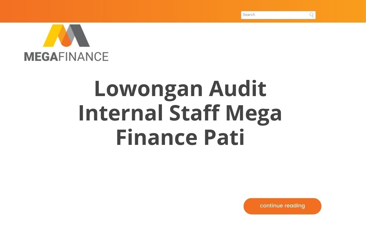 Lowongan Audit Internal Staff Mega Finance Pati