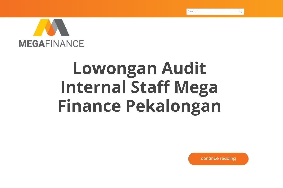 Lowongan Audit Internal Staff Mega Finance Pekalongan